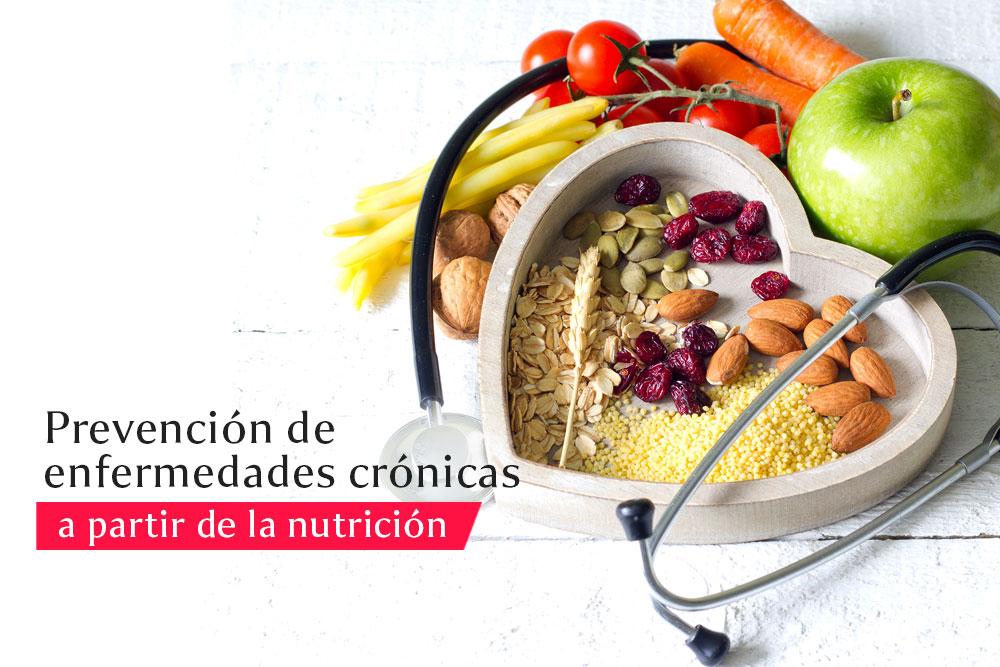 Prevención de enfermedades crónicas a partir de la nutrición