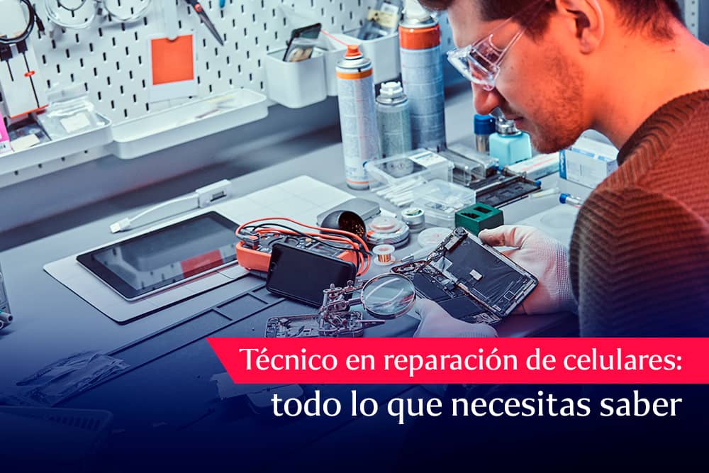 tecnico en reparación de celulares