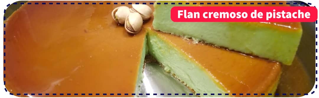 Flan cremoso de pistache