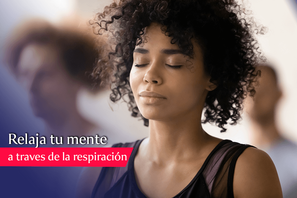 aprende como relajarte con la respiracion