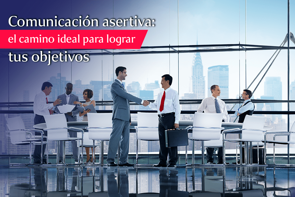 Conoce todos los secretos de la comunicación asertiva en Aprende Instutute