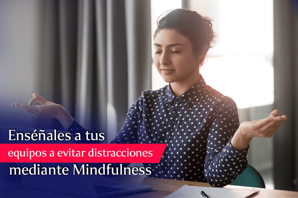 En Aprende Insitute te ayudamos a llevar el mindfulness a tu entorno de trabajo