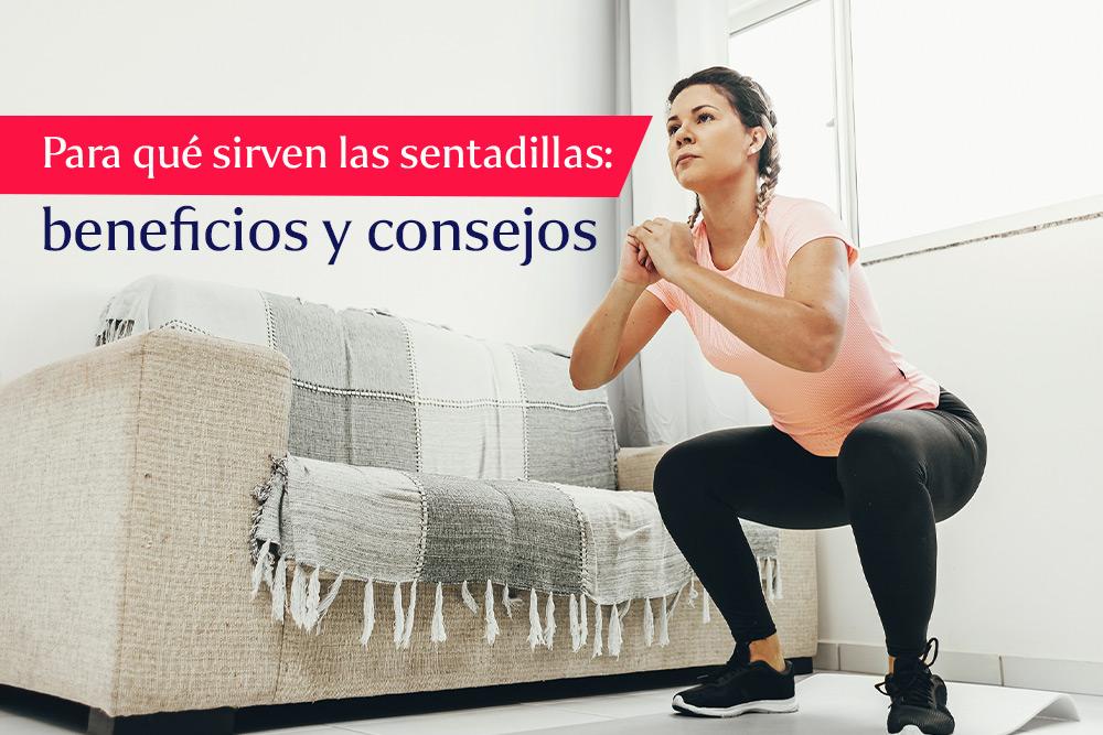 para-que-sirven-las-sentadillas-beneficios-y-consejos