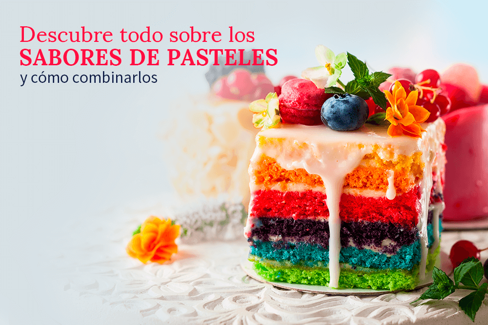 sabores-de-pasteles-que-debes-probar