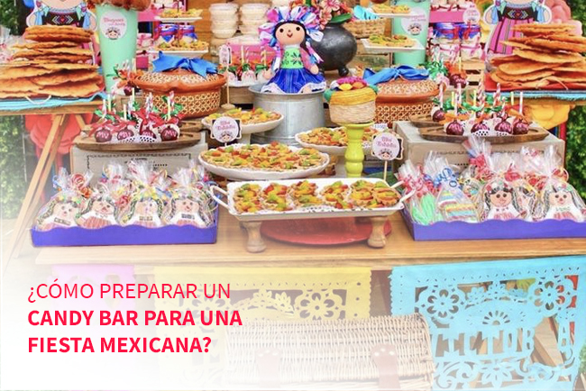 como-preparar-un-candy-bar-para-una-fiesta-mexicana