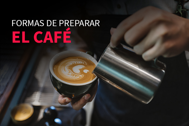 formas-de-preparar-el-cafe